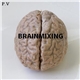 P.V - Brainmixing